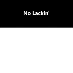 No Lackin Boyz [NLB]'s Training Place