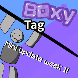 [MINI UPD!] Boxy Tag ❓️🏢