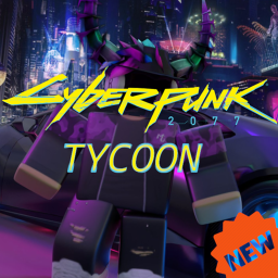 🌀 CYBERPUNK 2077 TYCOON!🌀 (NEW)