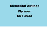 [:] Elemental Airlines [:]