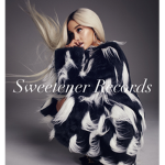 ~sweetener records~