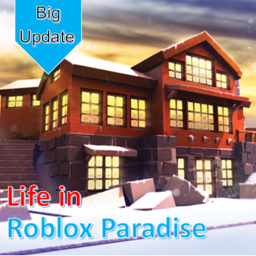 Life In Roblox Paradise (Beta)