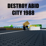 DESTROY ABID CITY 1988(ALPHA)