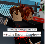 The Bacon Empire (Da Hood Gang)