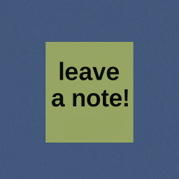 [MOVED!] Place Notes!