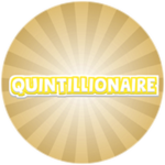 QUINTILLIONAIRE
