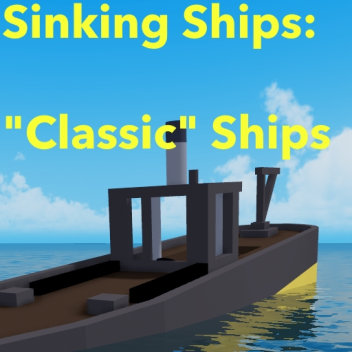 SS: "Classic" Ships