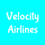 Velocity Airlines.