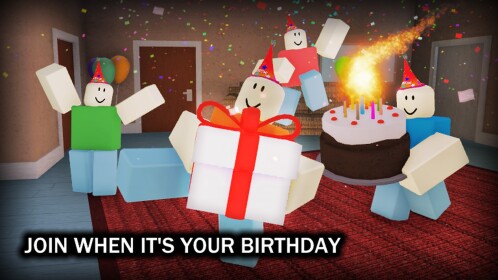 Join when it's your birthday!