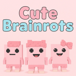 [NEW] Cute Brainrots