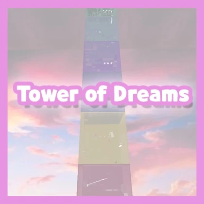 ☁Tower Of Dreams - Tower Of Hell