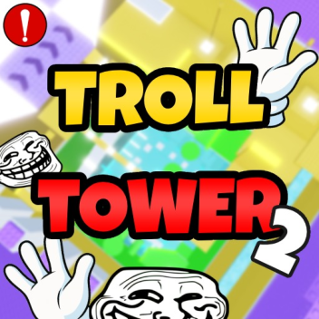 Troll Tower 2 🖐