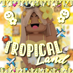 - tropical land -