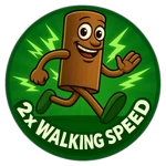 2x Walk Speed