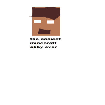 the easiest minecraft obby ever