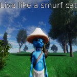 Live like a smurf cat