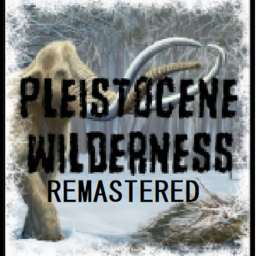 Pleistocene Wilderness [REMASTERED]