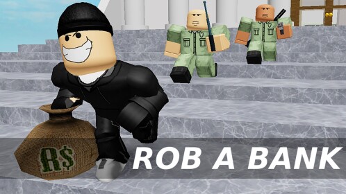Rob a Bank!