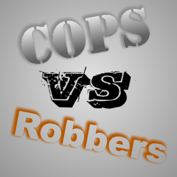 Cops vs Robbers