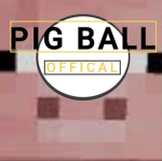 PIG BALL OFFICAL