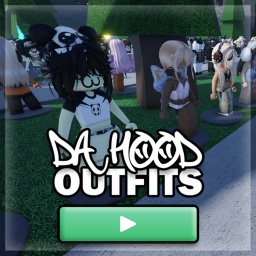 Da Hood Outfits