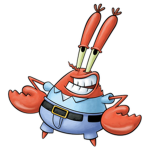 OH YEAH MR KRABS TOO