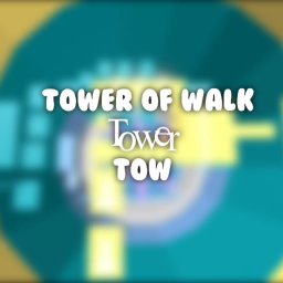 Tower of Walk