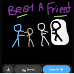 [🎉Release🎉] Beat A Friend