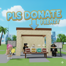 💸PLS DONATE FRENZY