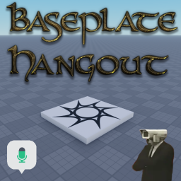 Baseplate Hangout