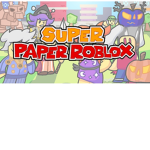 Super Paper Roblox