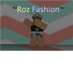 ~Roz Fashion~