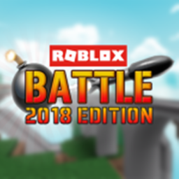 Roblox Battle (2018 Edition)