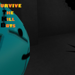 Survive The KillBots (ALFA 1.0)