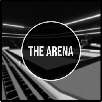 The Arena™