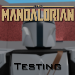 Mandalorian Testing
