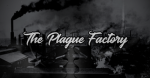 The Plague Factory