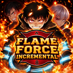 [BANSHOMAN] Flame Force Incremental