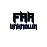 Far Unknown