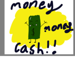 Money money cash!!!