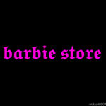 B̾a̾r̾b̾i̾e̾ ̾S̾t̾o̾r̾e̾