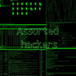 ASSORTED HACKERS