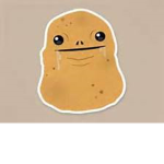 Socially awkward potatos