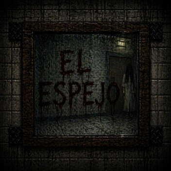 El Espejo (Juego de Terror)