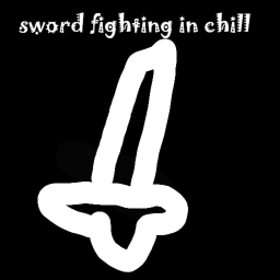 sword fighting in the chills