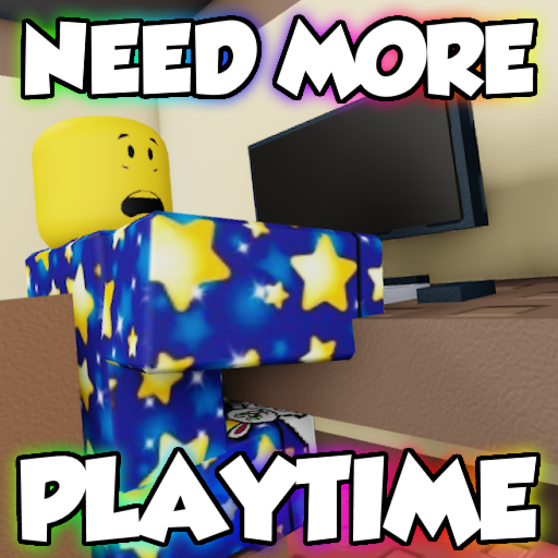 🎮NEED MORE PLAYTIME🎮 official Roblox game thumbnail