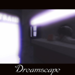 ・Dreamscape・