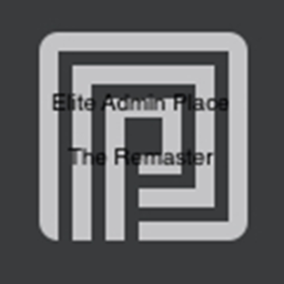 Elite Admin Place: The Remaster