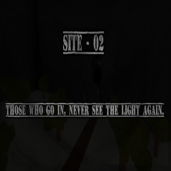 [ROLEPLAY] Site - 02 (Old)