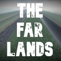 The Far Lands